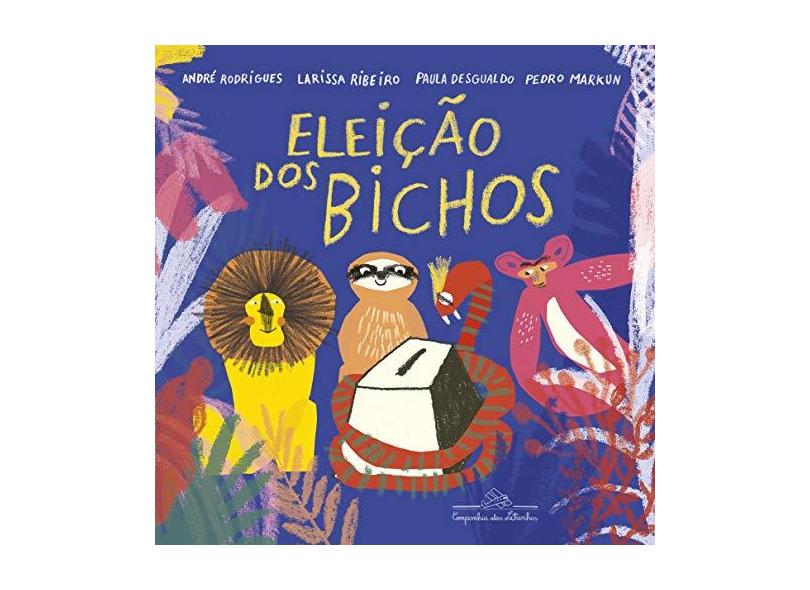 Eleicao Dos Bichos A (Livro)