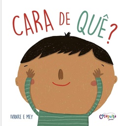 [9788592689445] Cara De Que (Livro)